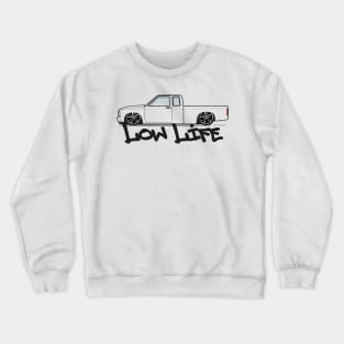 low life Crewneck Sweatshirt